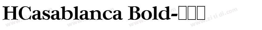 HCasablanca Bold字体转换